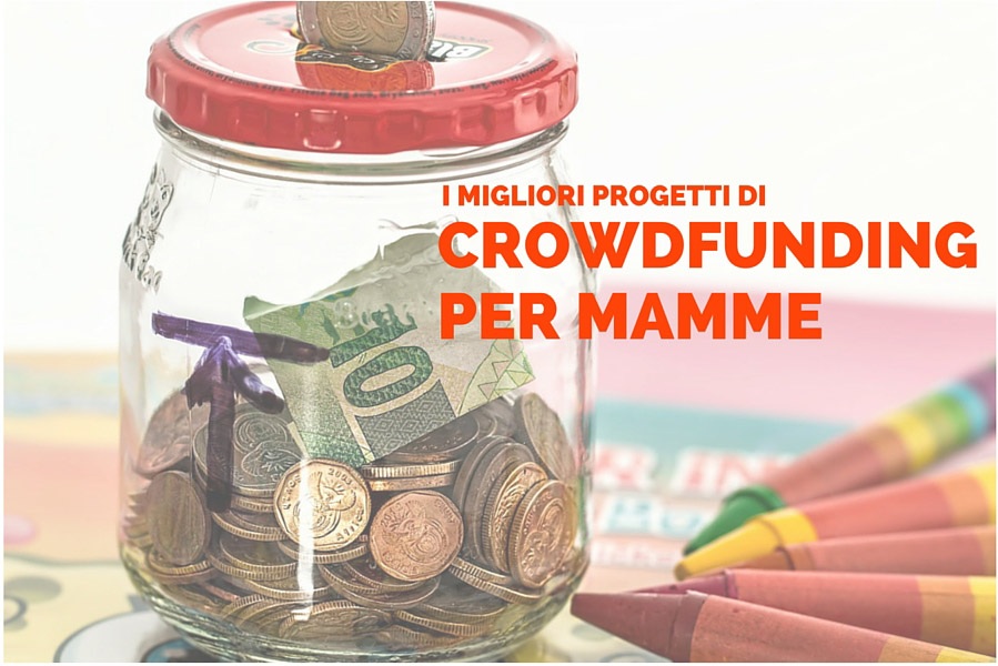 Crowdfunding per mamme