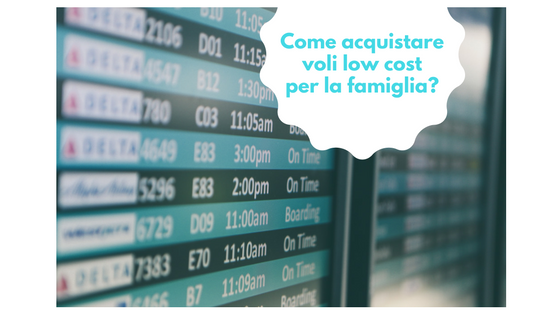 come-acquistare-voli-low-cost-per-la-famiglia